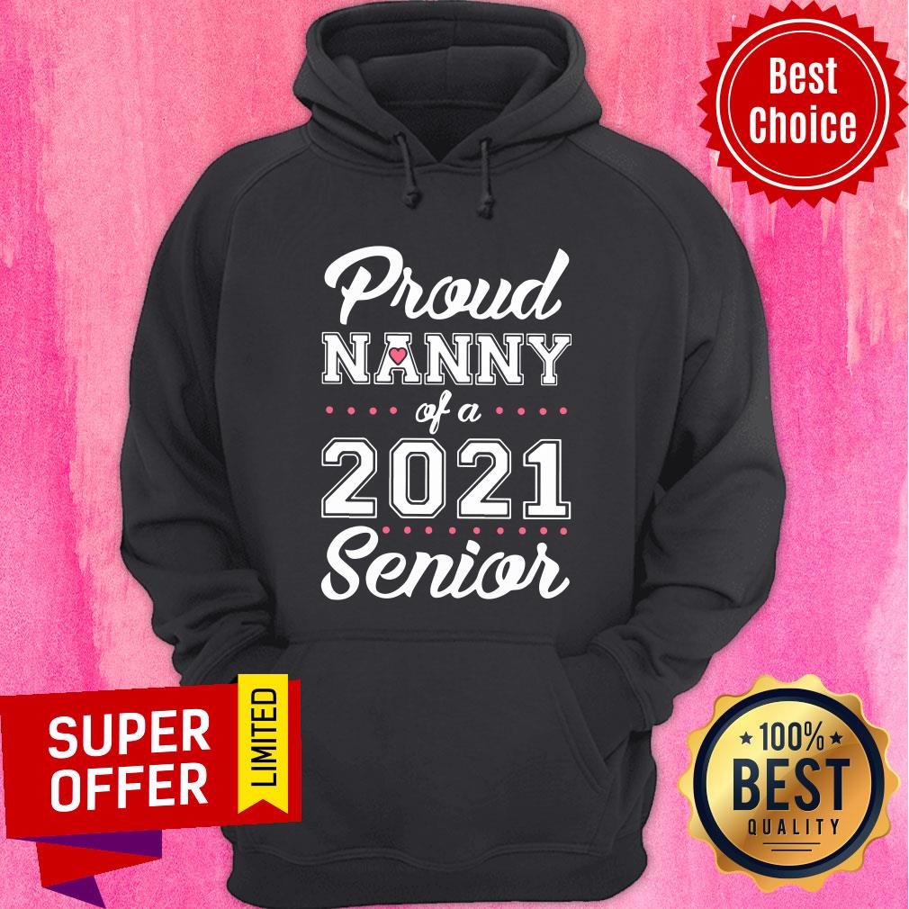 Official Proud Nanny Of A 2021 Senior Shirt - Image 5