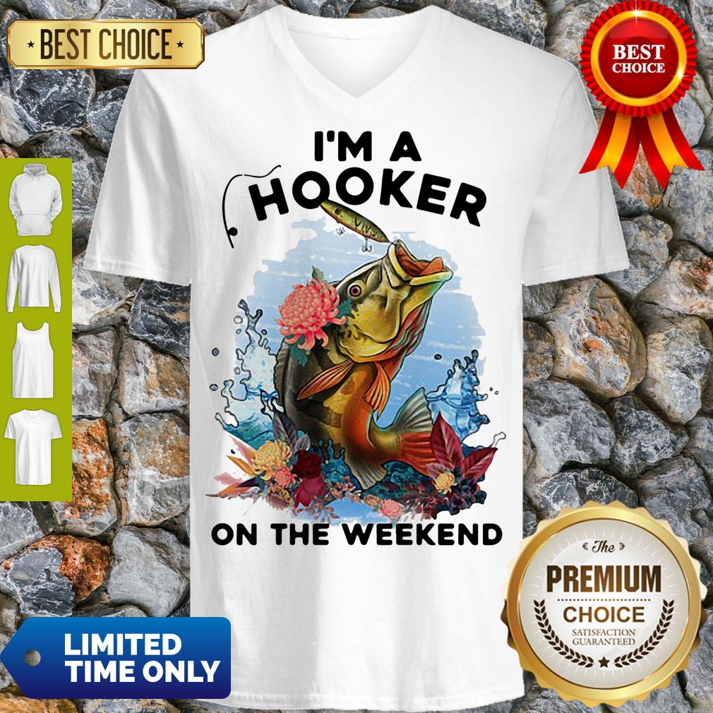 Awesome Fishing I'm A Hooker On The Weekend Shirt - Image 3