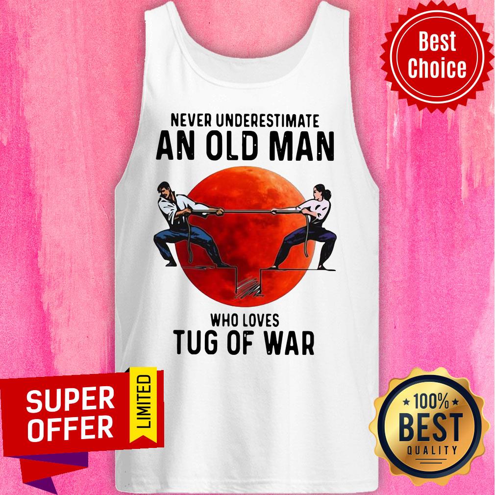 Never Underestimate An Old Man Who Loves Tug Of War Shirt - Image 4