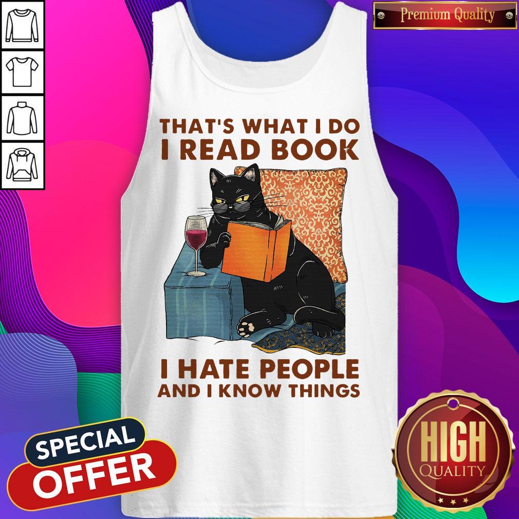 That's What I Do I Read Book I Hate People And I Know Things Shirt - Image 4