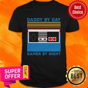 Daddy By Day Gamer By Night Vintage Shirt