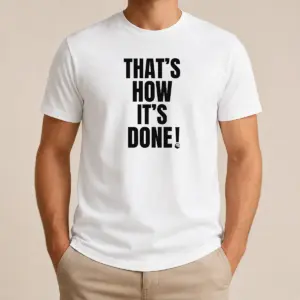 Good That's How It's Done Golf Quote Golfer Golfing Shirt