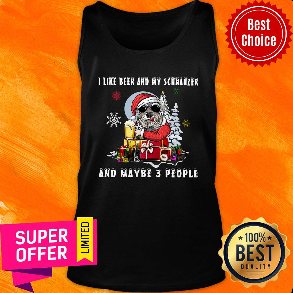 I Like Beer And My Schnauzer And Maybe 3 People Christmas Dog Shirt - Image 4