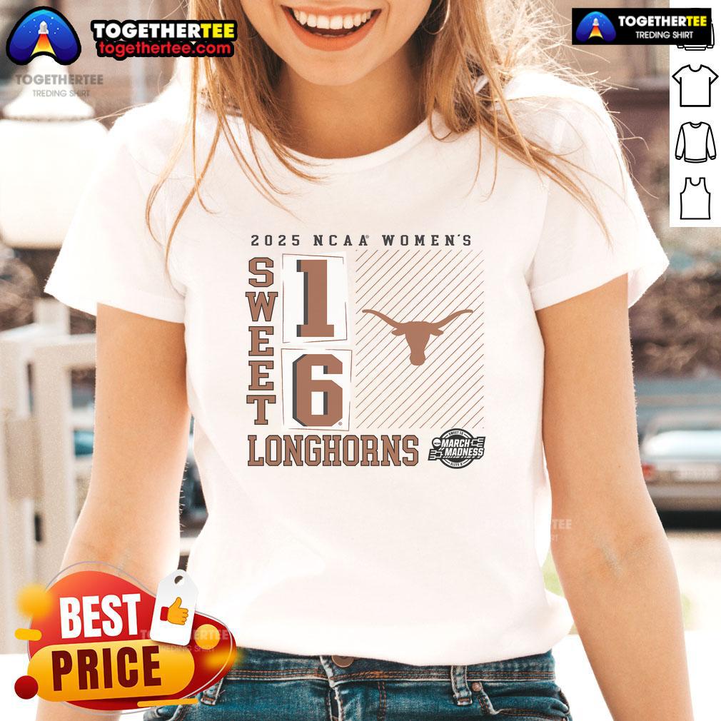 Original Texas Longhorns 2025 NCAA Women's Basketball Tournament March Madness Sweet 16 No Look Pass T-Shirt - Image 3