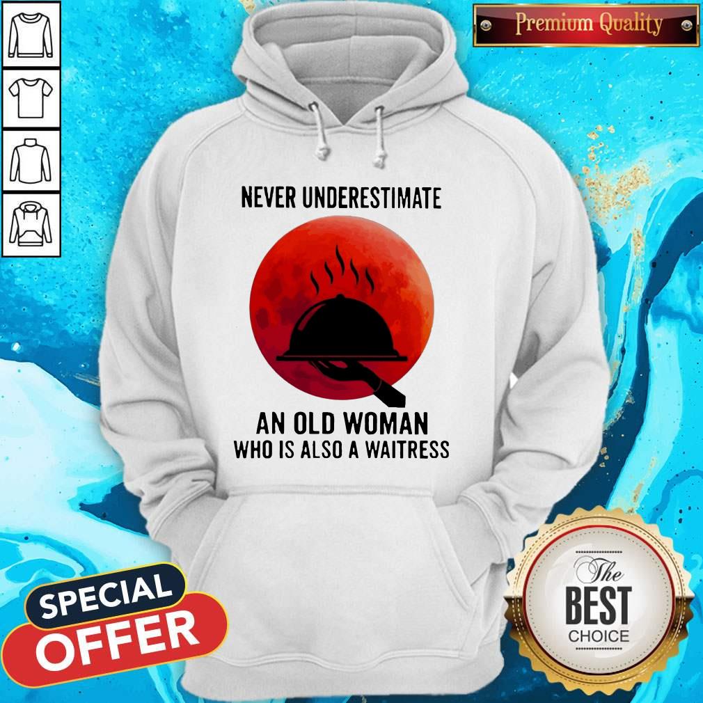 Never Underestimate An Old Woman Who Is Also A Waitress Moon Shirt - Image 3