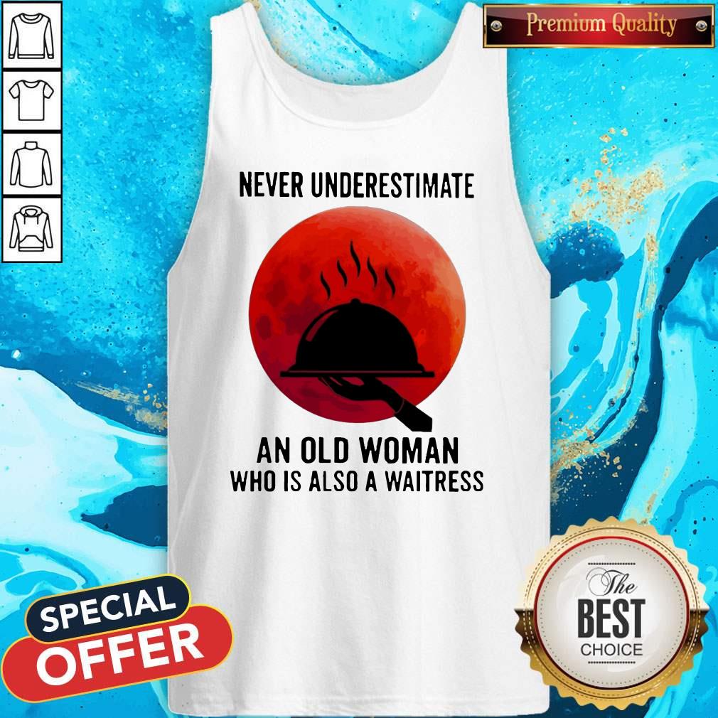 Never Underestimate An Old Woman Who Is Also A Waitress Moon Shirt - Image 2