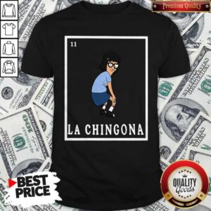 Tina Bob's Burger La Chingona Shirt