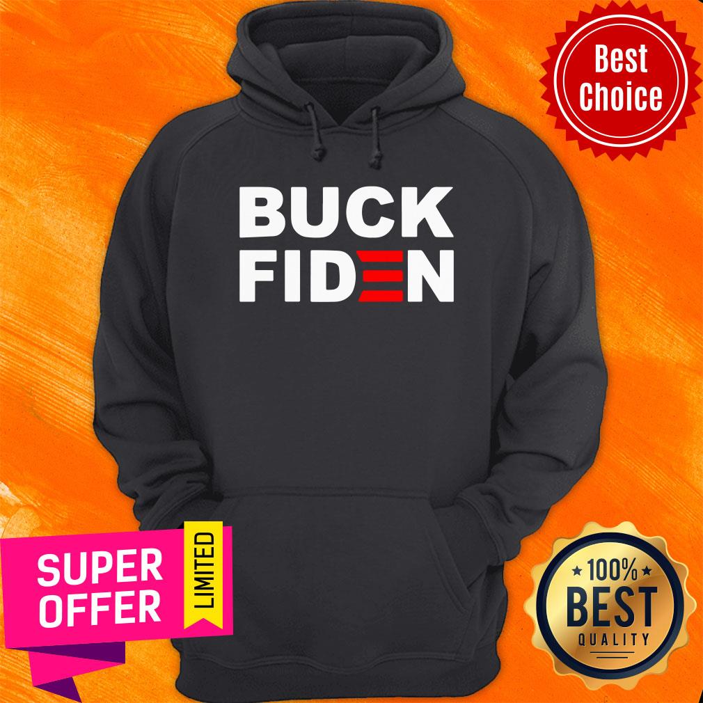 Funny Buck Fiden Shirt - Image 5