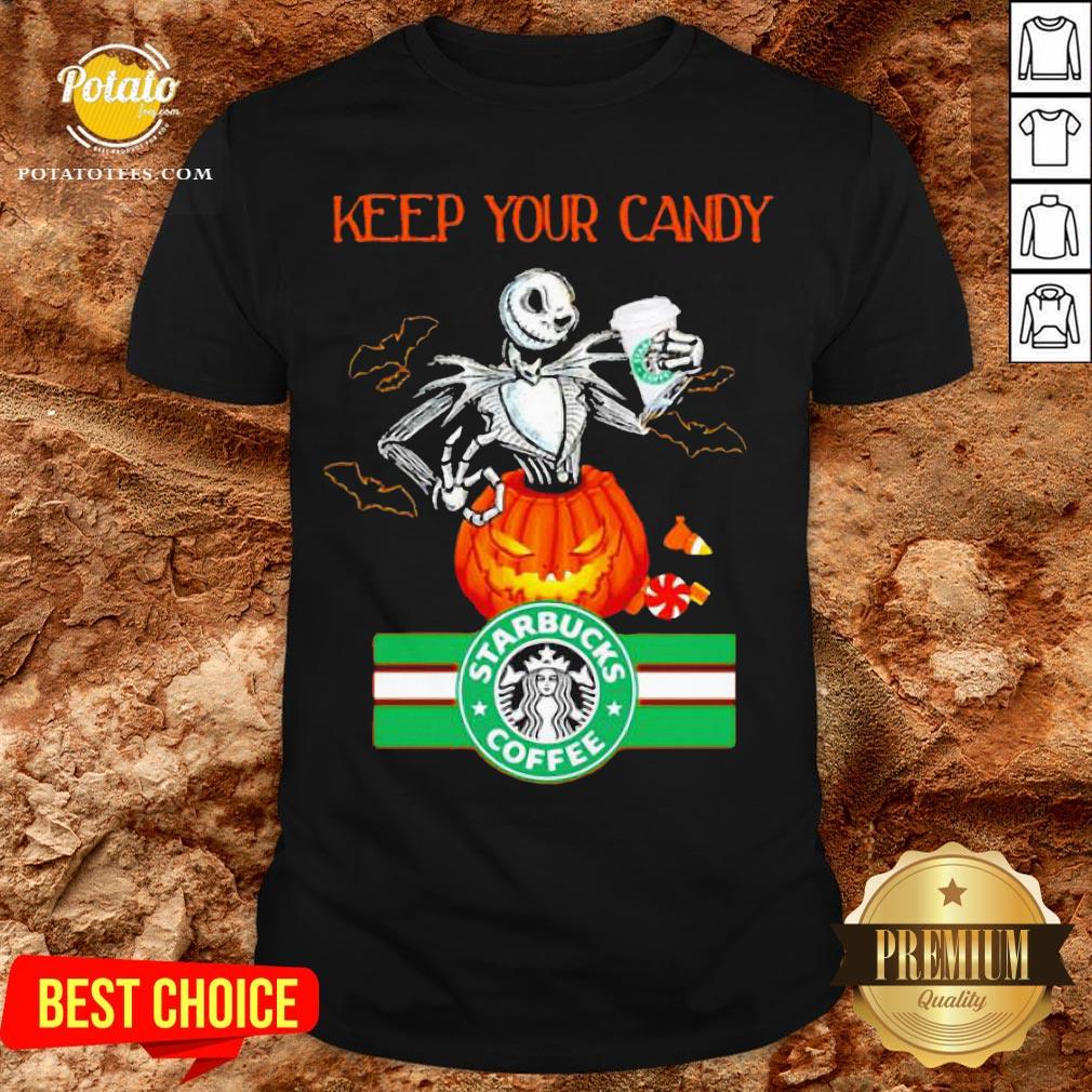 Jack Skellington Keep Your Candy I’ll Have Starbuck Coffee Shirt