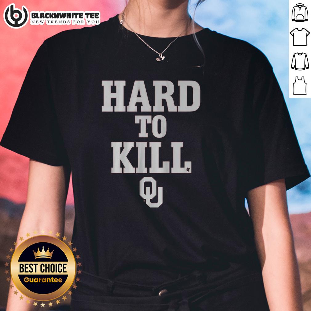 Good Oklahoma Football Hard To Kill T-Shirt - Image 3