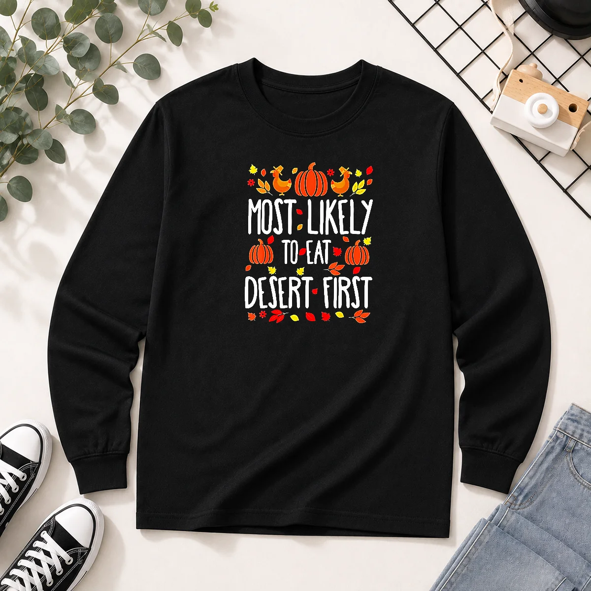 Awesome Most Likely To Eat Dessert First Thanksgiving Shirt - Image 5