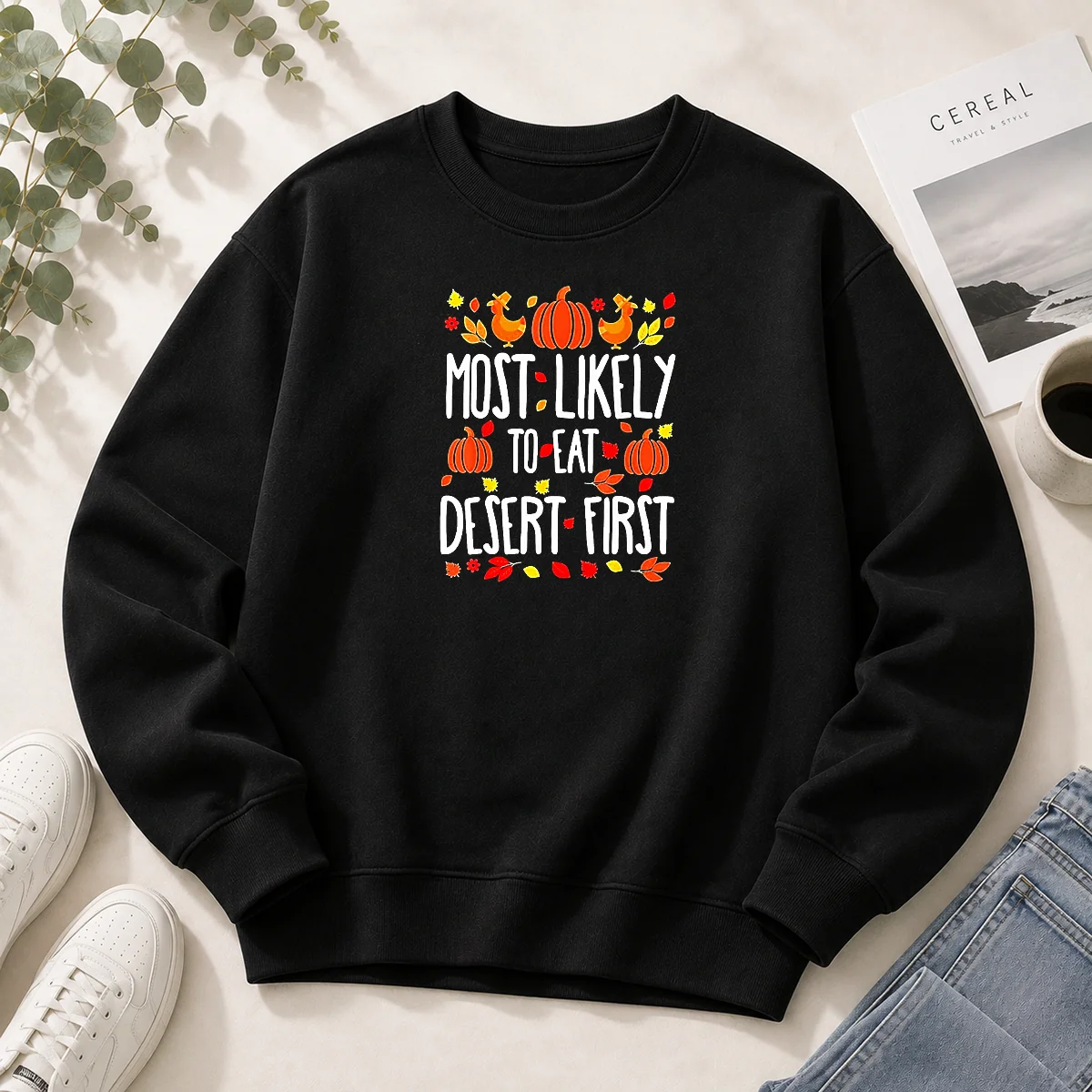Awesome Most Likely To Eat Dessert First Thanksgiving Shirt - Image 3