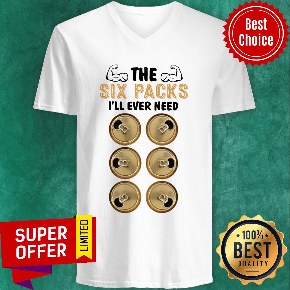 The Six Packs I Will Ever Need Shirt - Image 2