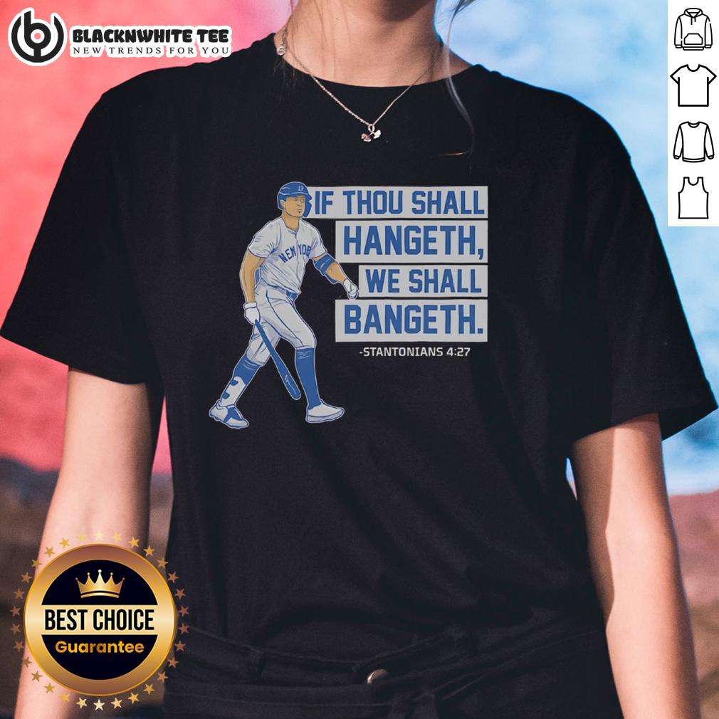 Top If Thou Shall Hangeth We Shall Bangeth T-Shirt - Image 3