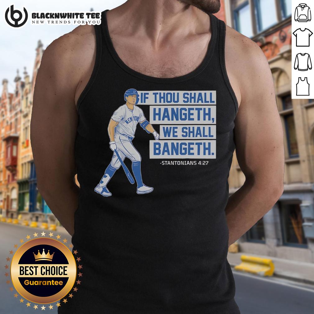 Top If Thou Shall Hangeth We Shall Bangeth T-Shirt - Image 4