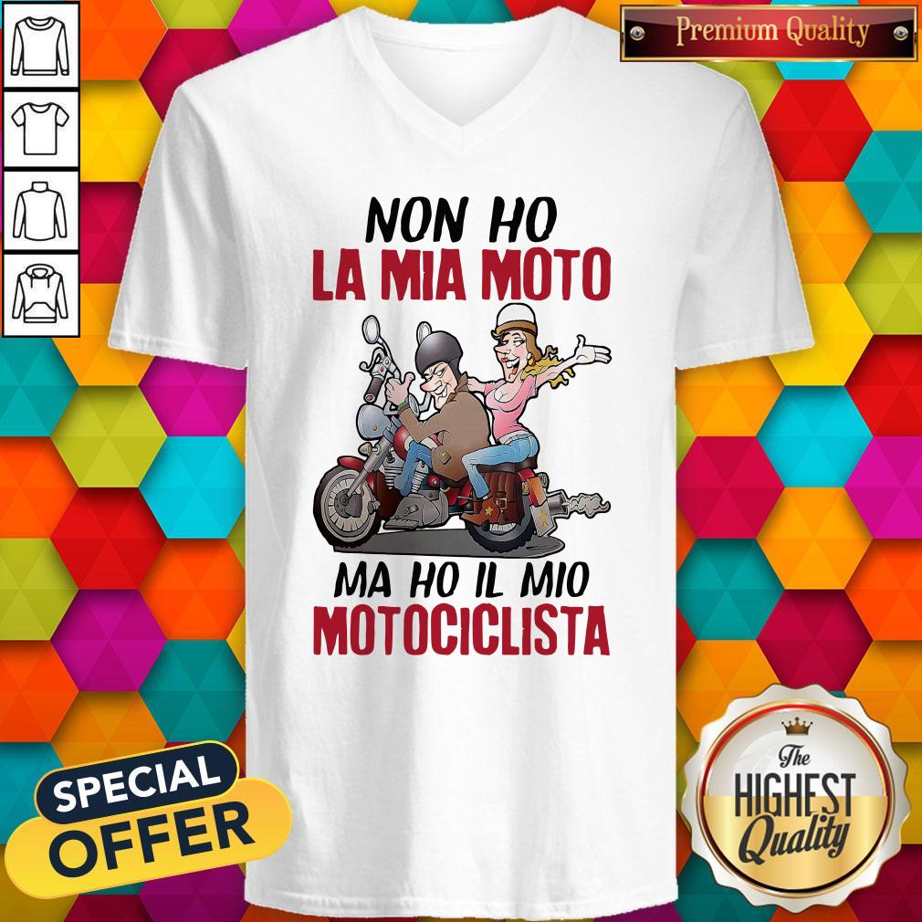 Funny Non Ho La Mia Moto Ma Ho Il Mio Motociclista Shirt - Image 3