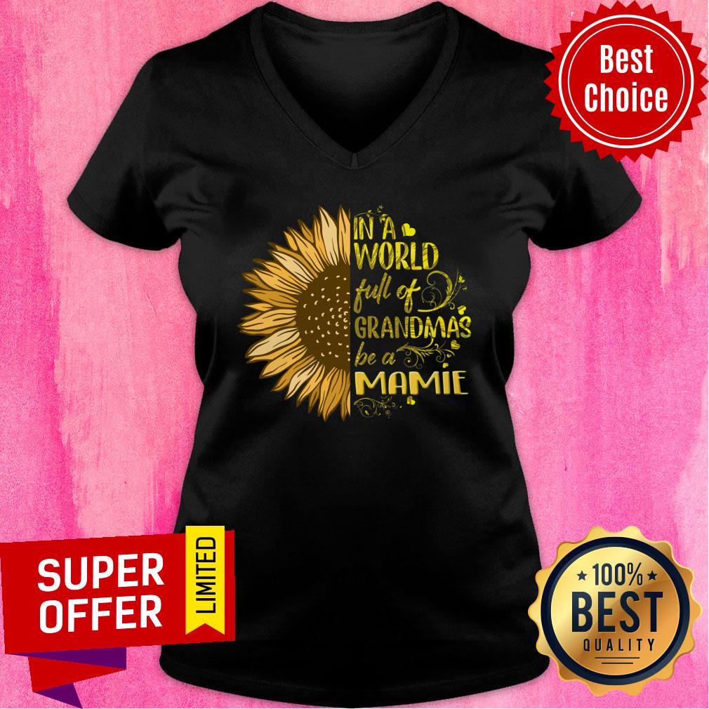 Sunflower In World Full Grandmas Be Mamie Shirt - Image 2