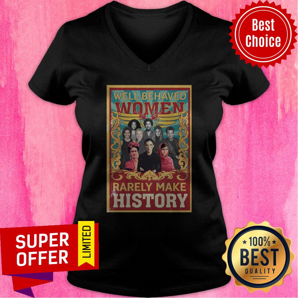 Well-Behaved Women Rarely Make History Poster Ruth Bader Shirt - Image 4