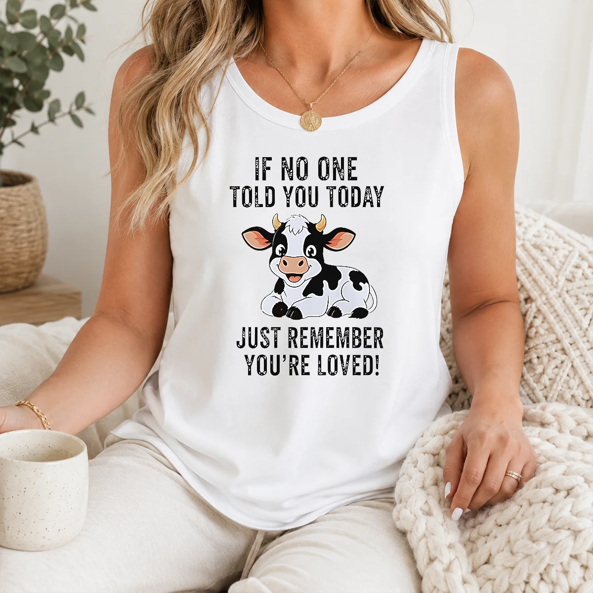 Funny Nice Cow If No One Told You Today Just Remember You're Loved Shirt - Image 3