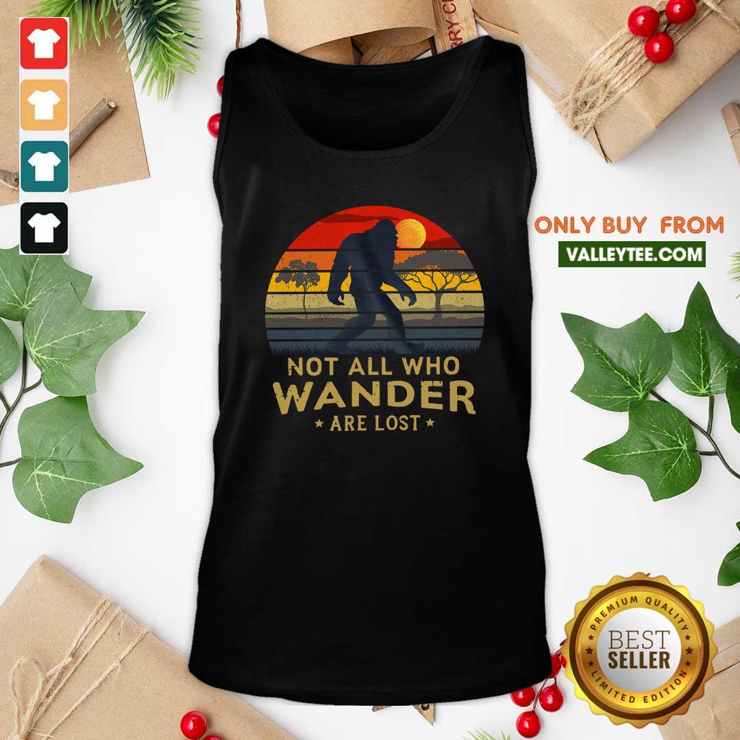 Great Bigfoot Not All Who Wander Are Lost Vintage Retro Shirt - Image 4