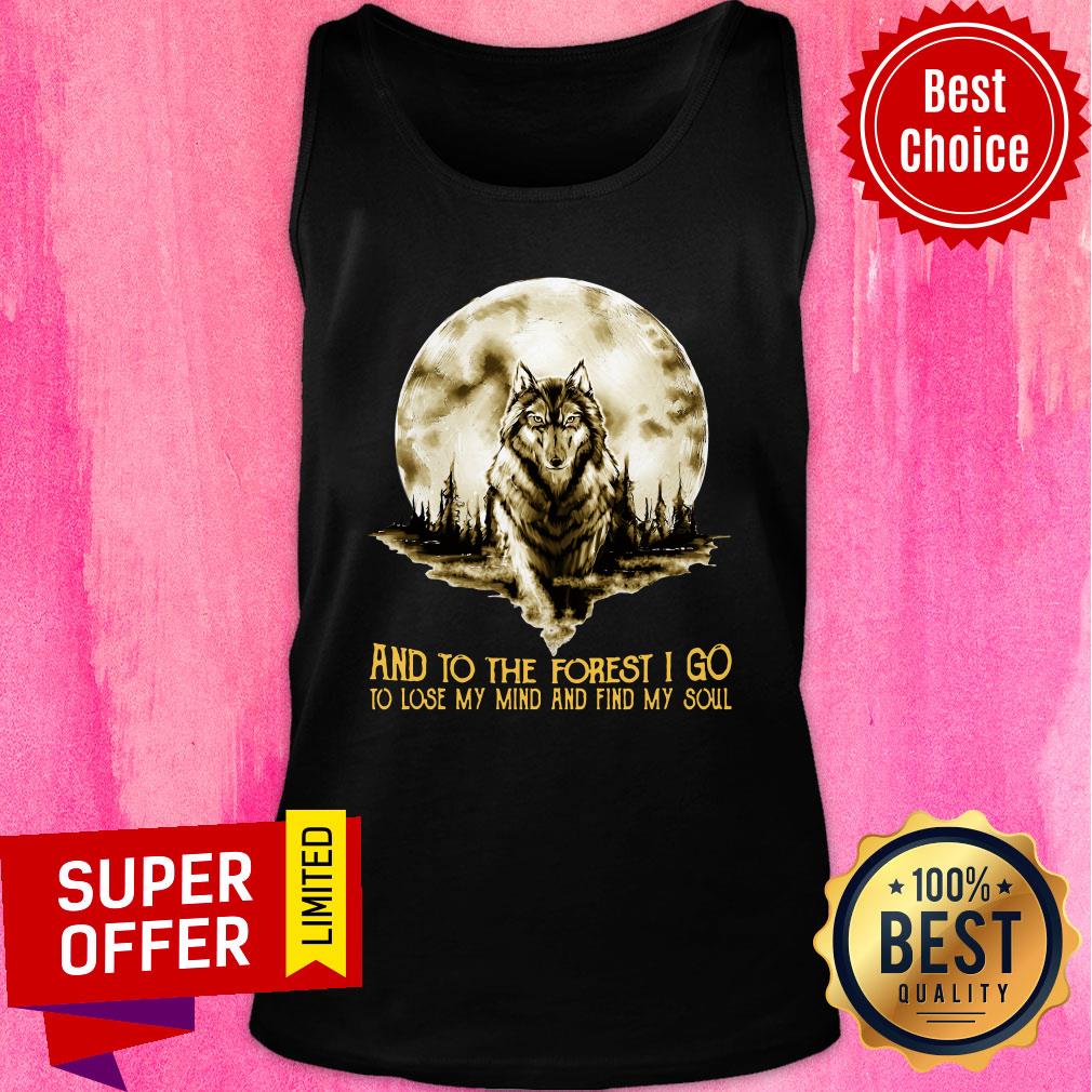 Moon Wolf And Into The Forest I Go Lo Lose My Mind And Find My Soul Shirt - Image 4