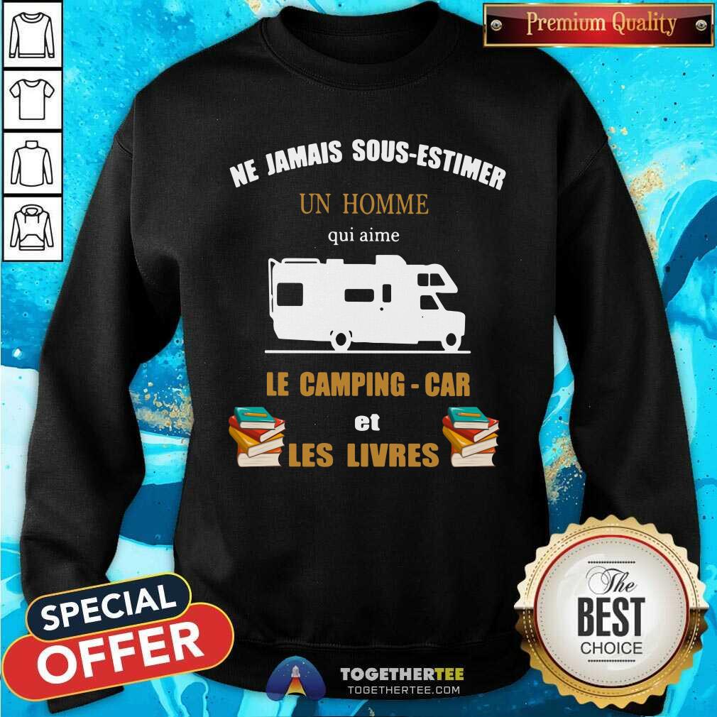 Camping Ne Jamais Sous Estimer Un Homme Shirt - Image 2