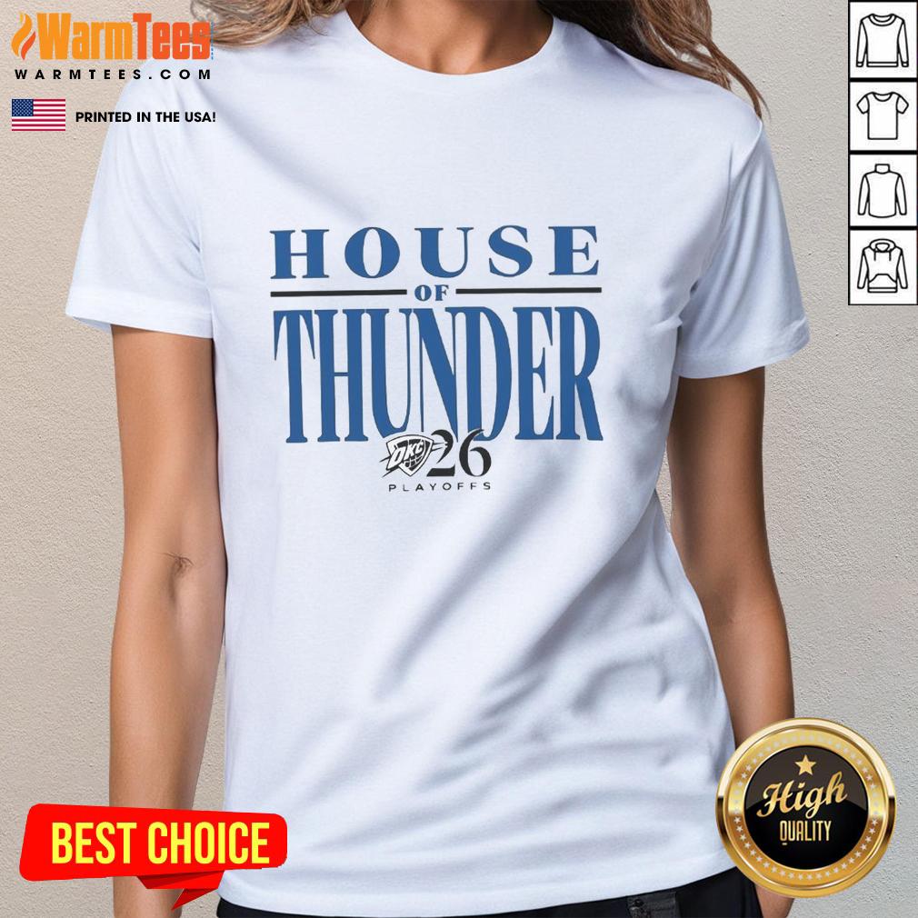 Hot House Of Thunder Playoffs 2026 Okc Thunder T-Shirt - Image 3