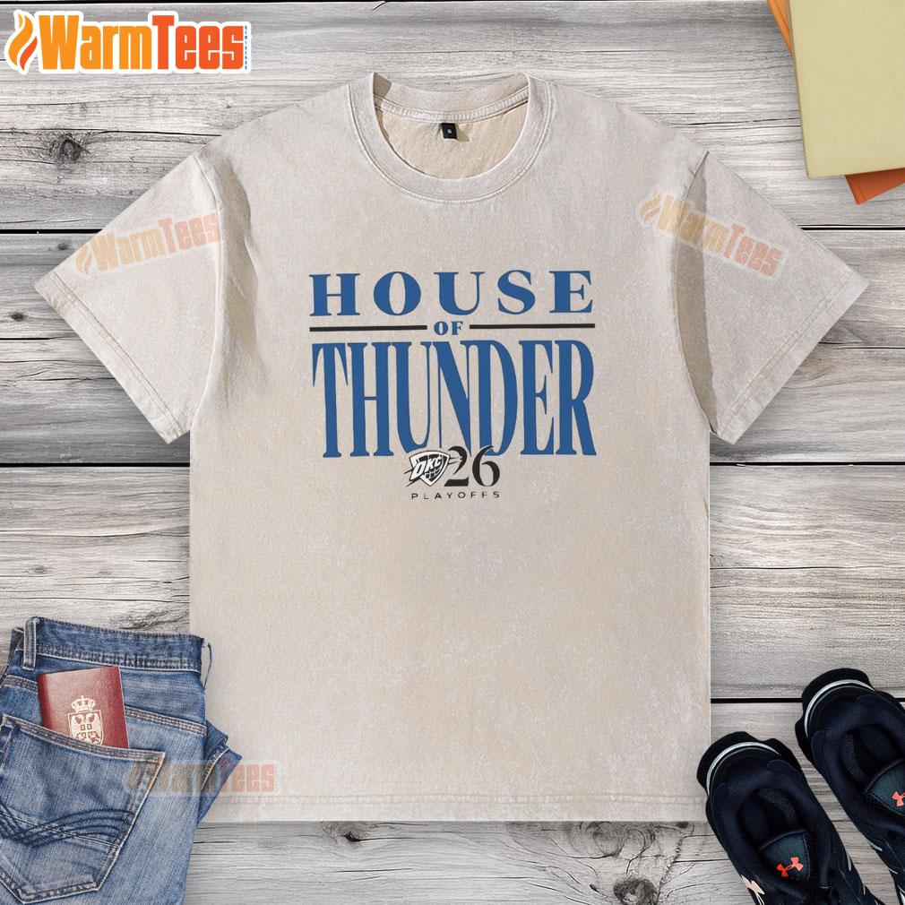 Hot House Of Thunder Playoffs 2026 Okc Thunder T-Shirt - Image 6