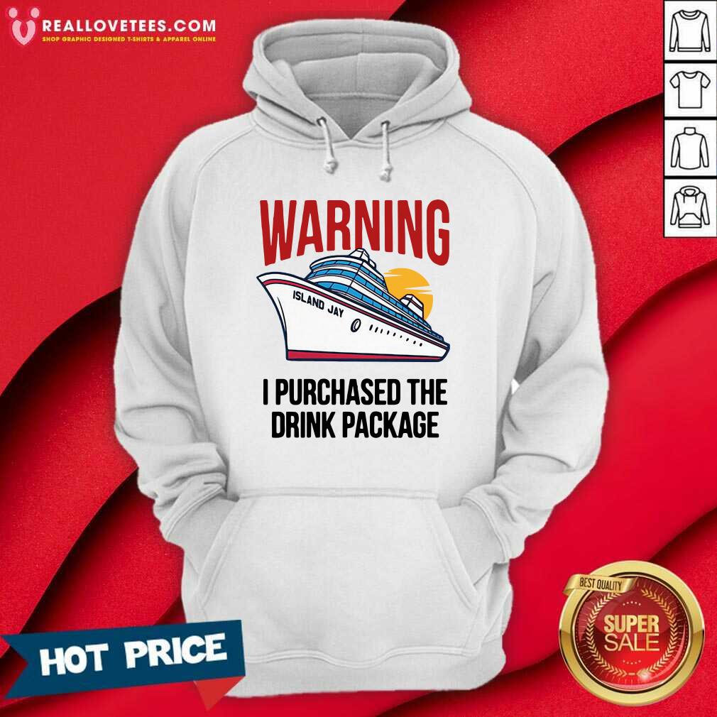 Official Warning I Purchased The Drink Package Shirt - Image 4