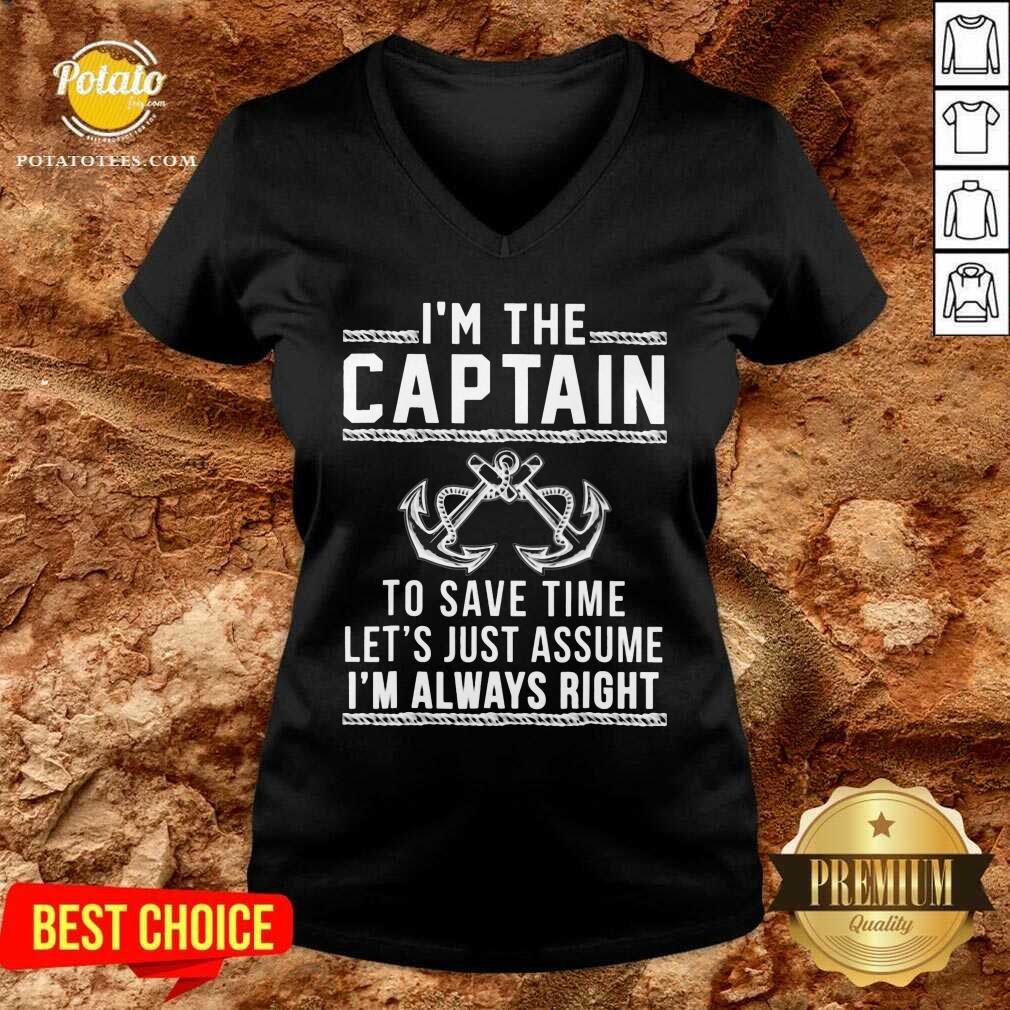 I’m The Captain To Save Time Let’s Just Assume Shirt - Image 2