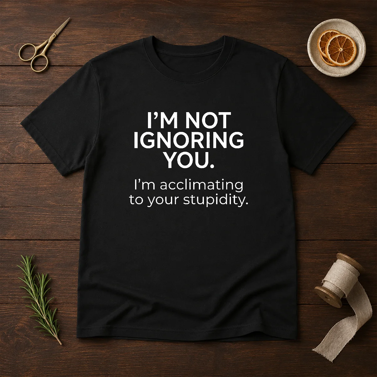 Pretty I'M Not Ignoring You Shirt
