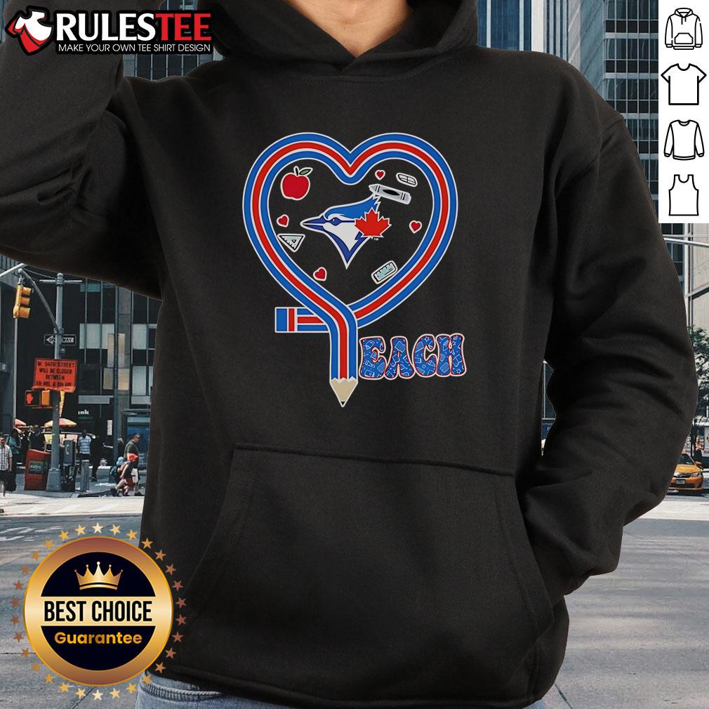 Good Toronto Blue Jays Teach Love Teaching T-Shirt - Image 2