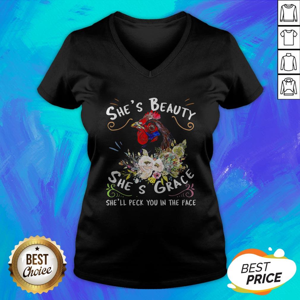Chicken In The Face Sunflower She'S Beauty She'S Grace She'Ll Peck You In The Face Shirt - Image 4