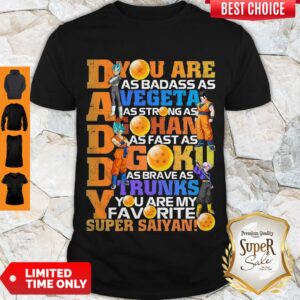 Awesome Dragon Daddy Vegeta Gohan Goku Trunks Super Saiyan Shirt