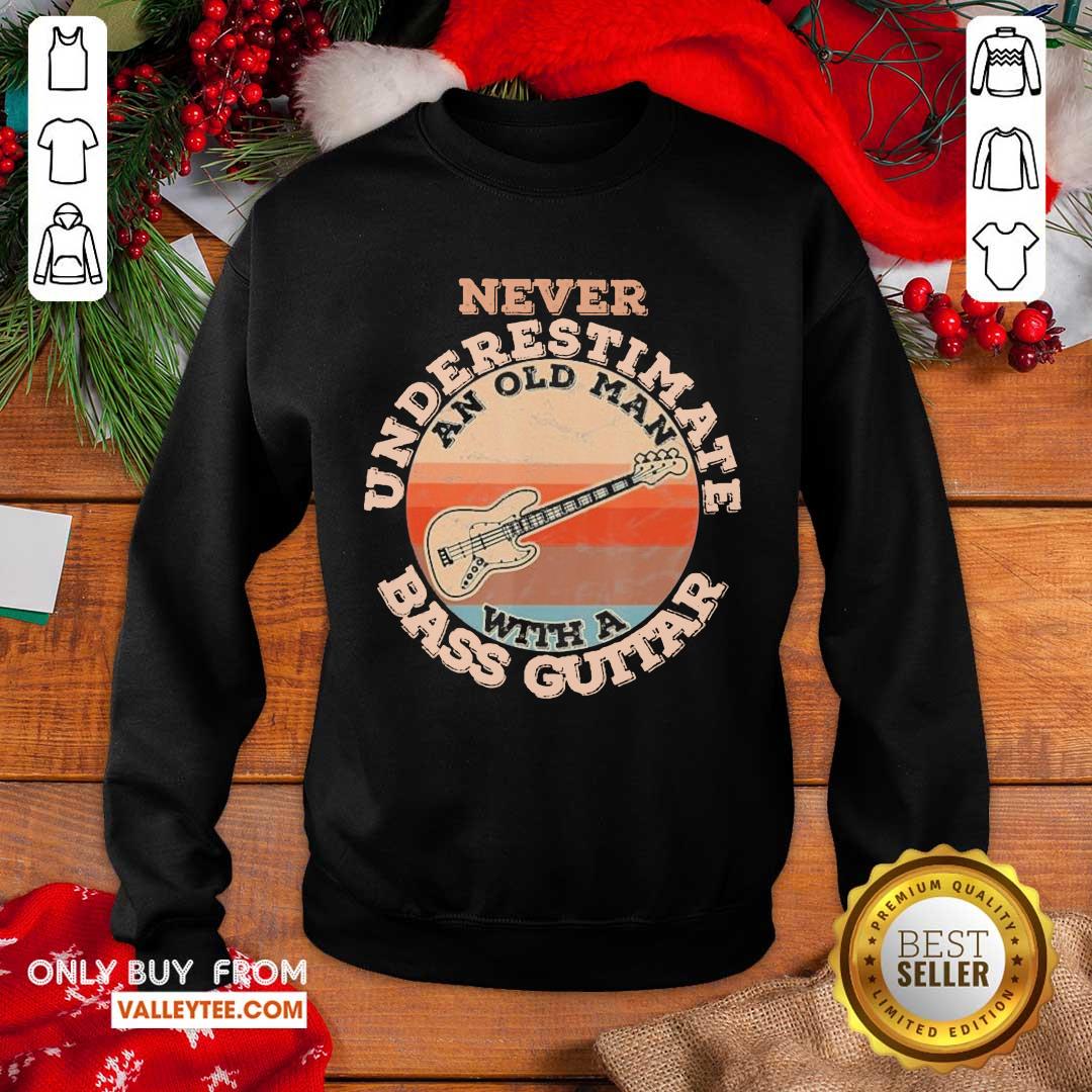 Sweet Never Underestimate An Old Man With A Bass Guitar Vintage Shirt - Image 4
