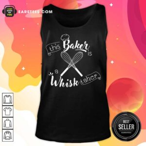 Alternative view of This Baker Is A Whisk Taker Shirt
