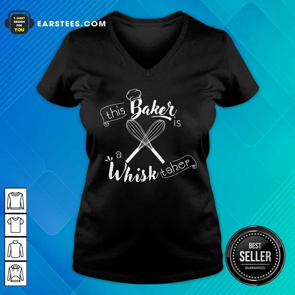 This Baker Is A Whisk Taker Shirt - Image 5