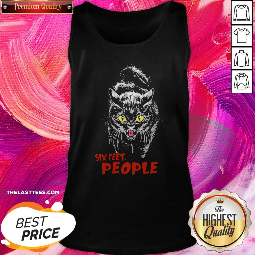 Super Nice Black Cat Six Feet People Shirt - Image 3
