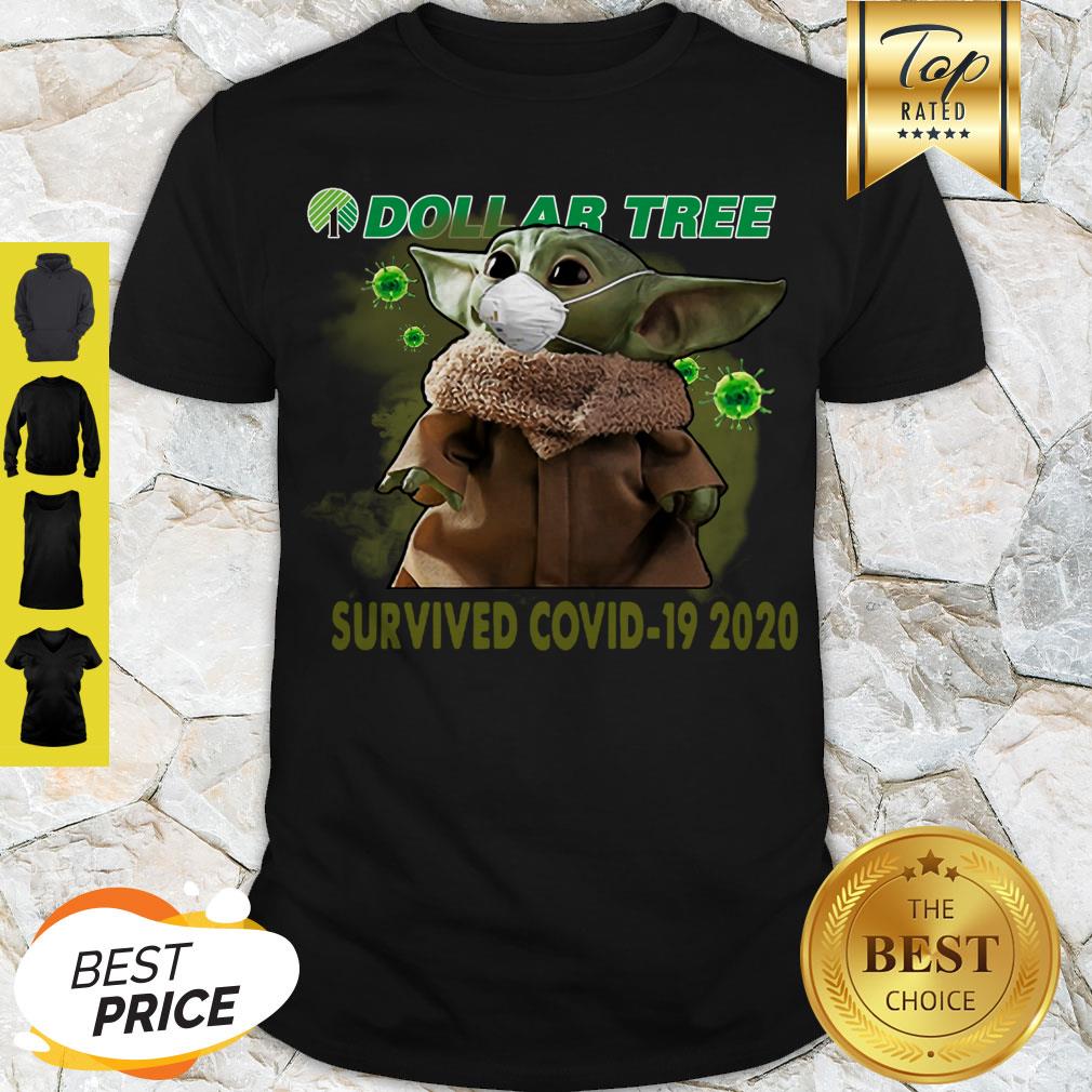 Awesome Baby Yoda Dollar Tree Survived Covid 19 2020 Shirt
