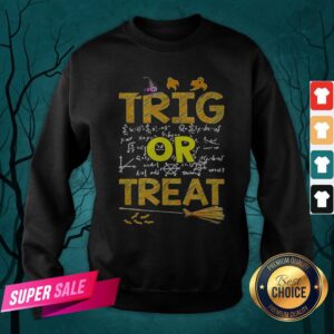 Alternative view of Math Teacher Trig Or Treat Student School College Halloween Shirt