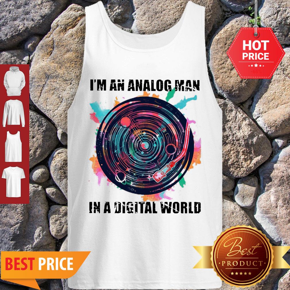 Nice I’m An Analog Man In A Digital World GX 625 Colors Shirt - Image 4