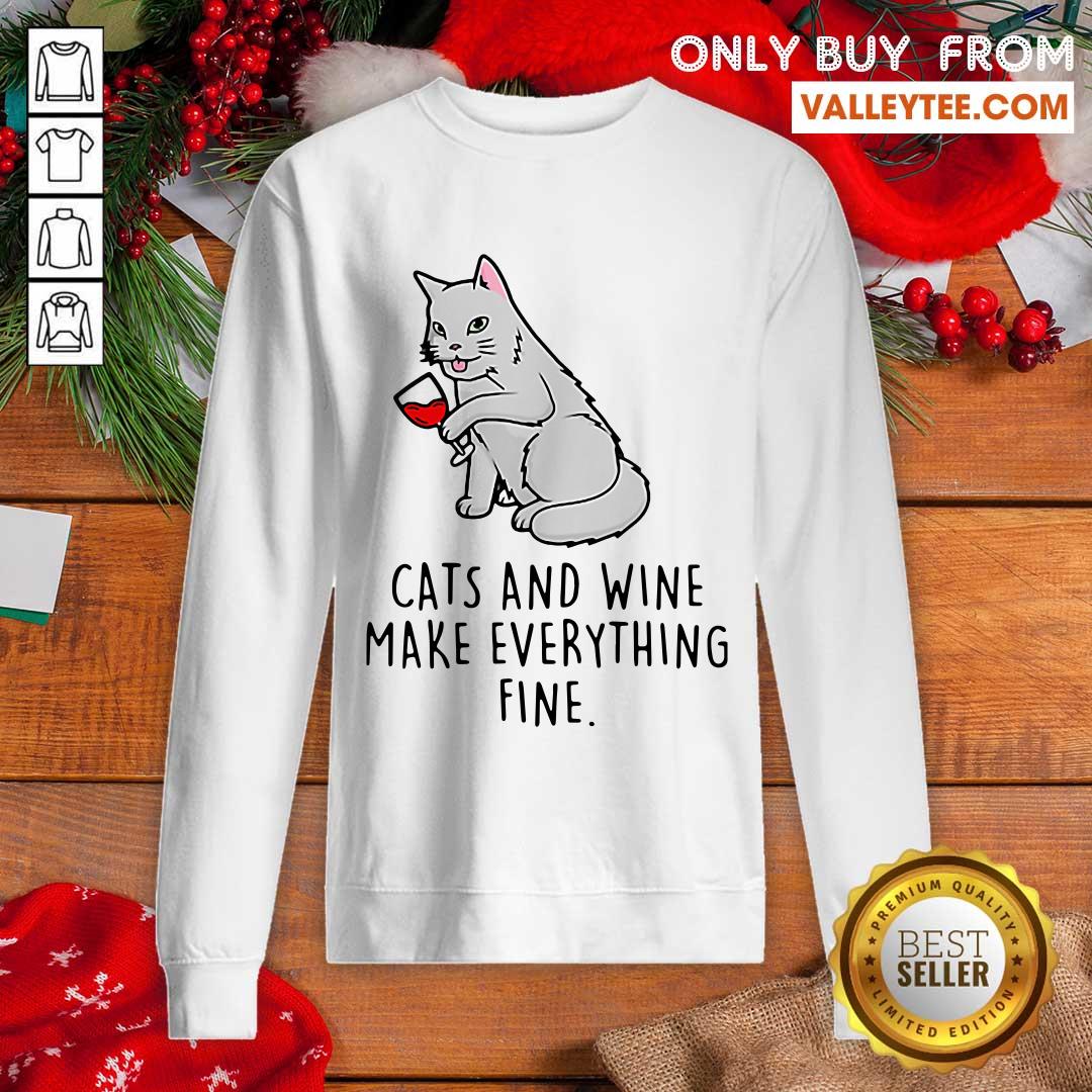 Sweet Cats And Wine Make Everything Fine Shirt - Image 2