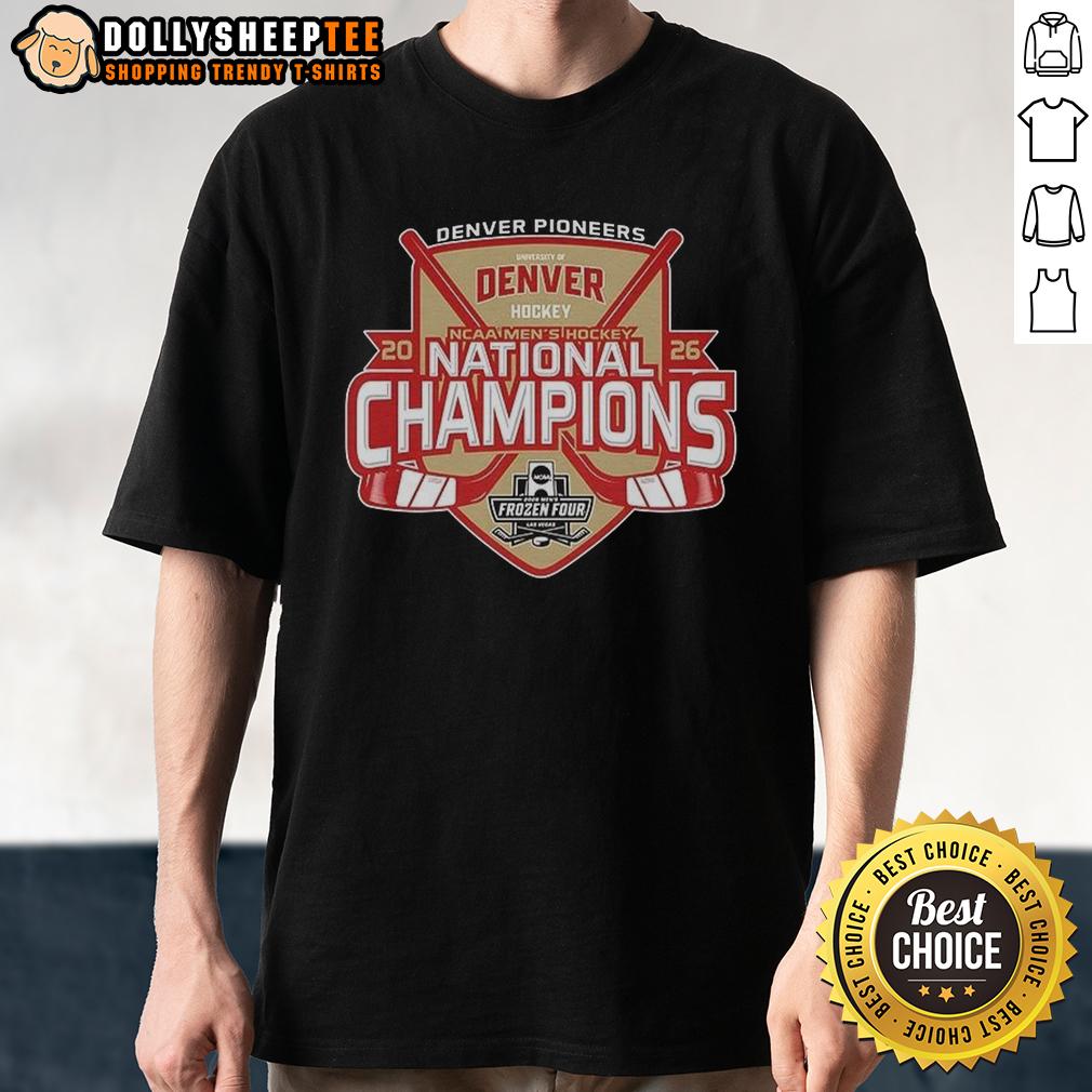 Hot Denver Pioneers 2026 NCAA Ice Hockey National Champions T-Shirt