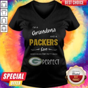 Alternative view of I'M A Grandma And A Packers Fan Which Means I'M Pretty Much Perfect Shirt