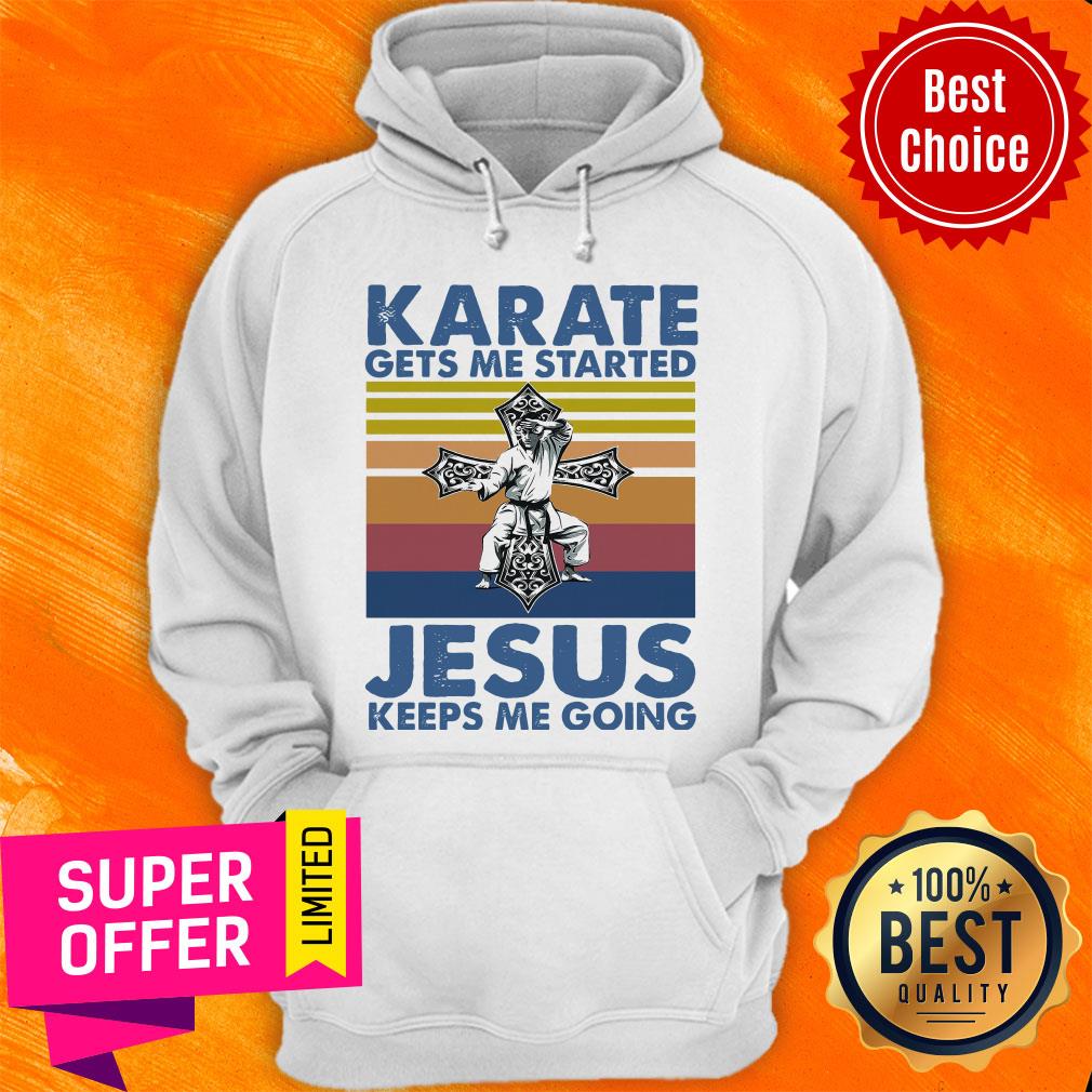 Official Karate Gets Me Started Jesus Keeps Me Going Shirt - Image 3