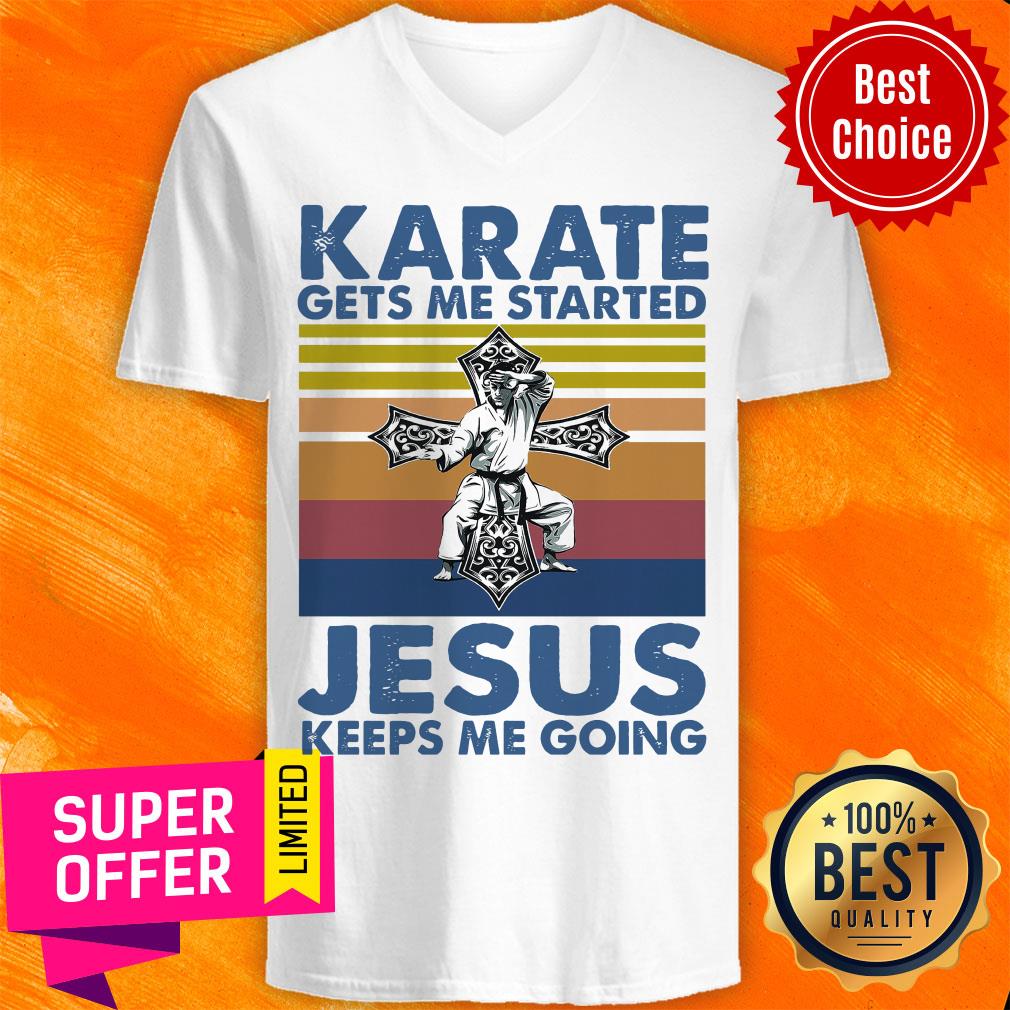 Official Karate Gets Me Started Jesus Keeps Me Going Shirt - Image 4