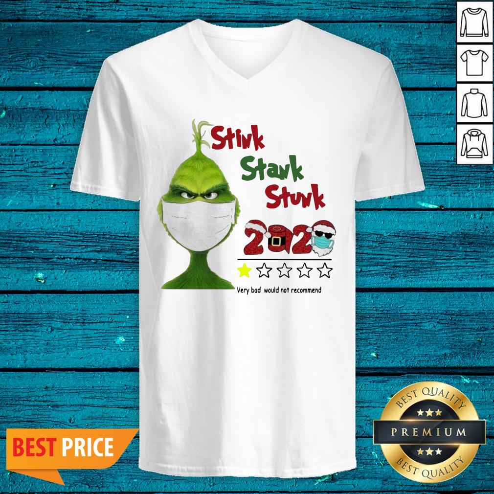 Sweet Grinch Face Mask Stink Stank Stunk 2020 Very Bad Would Not Recommend Shirt - Image 4