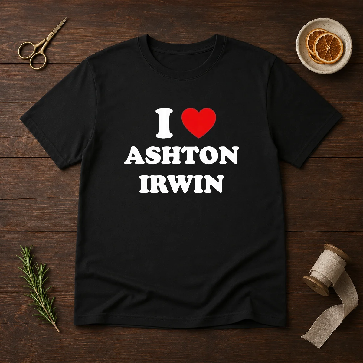 Top I Love Ashton Irwin Shirt