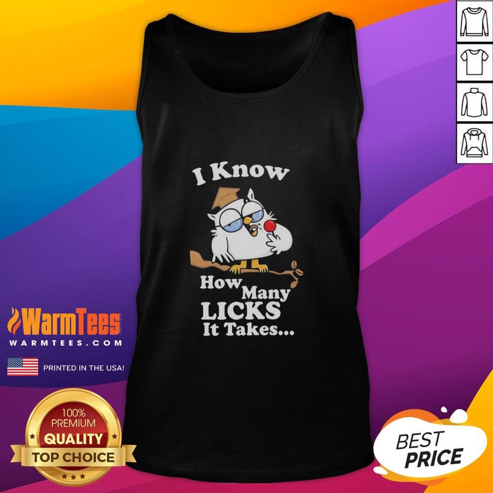 Awesome White Owl I Know How Many Licks It Takes T-Shirt - Image 4
