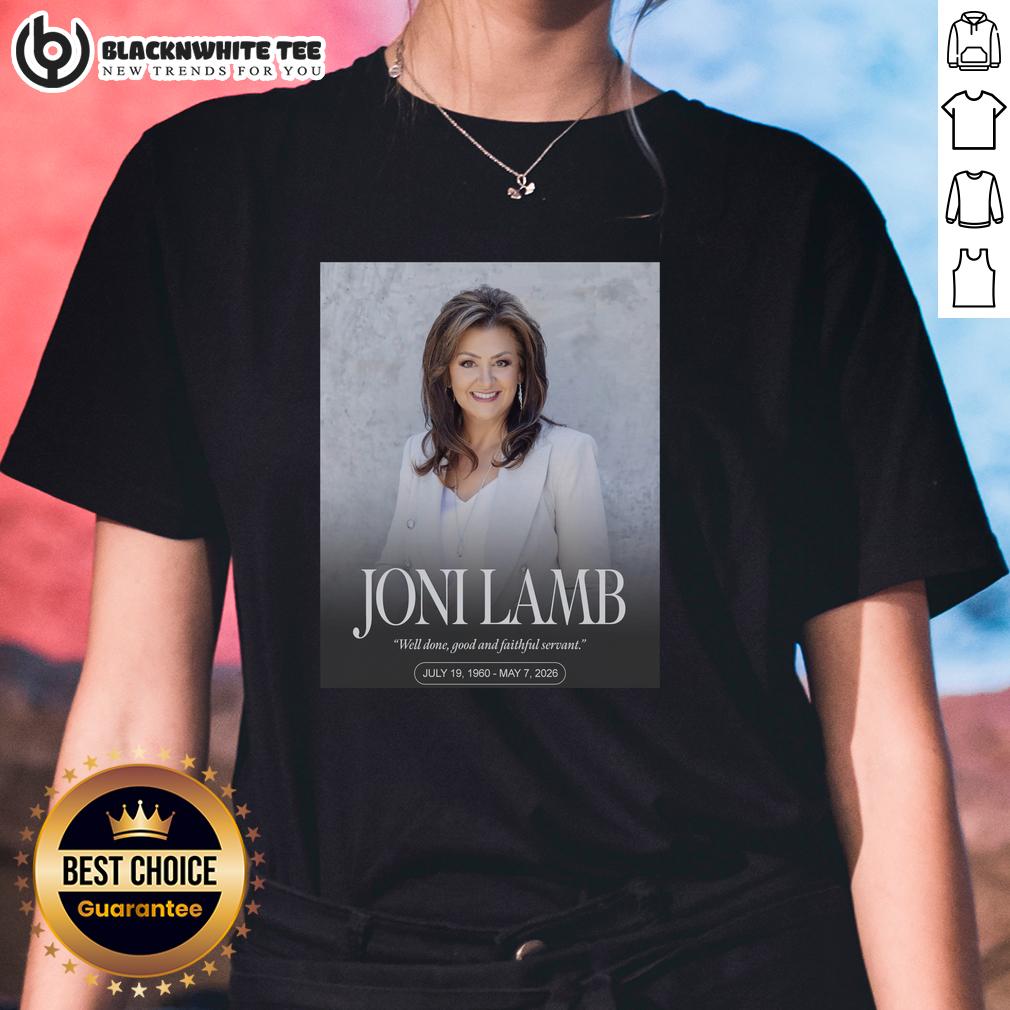 Premium RIP Joni Lamb 1960 2026 Well Done Good And Faithful Servant T-Shirt - Image 3